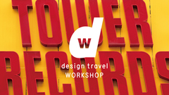 d design travel WORKSHOP SHIBUYA